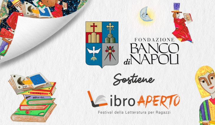La Fondazione Banco di Napoli sostiene  il progetto educativo  Libro Aperto Festival