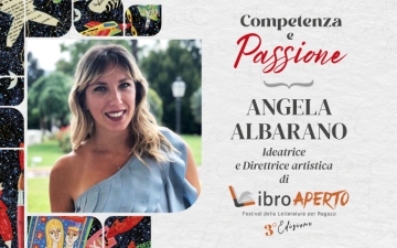 Angela Albarano: ideatrice e direttrice artistica di Libro Aperto Festival